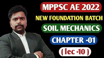 MPPSC AE New Vacncy 2023 | New Foundation Batch | Soil Mechanics | By Piyush Sir