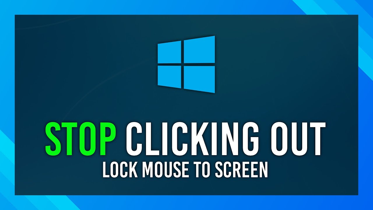 Stop Mouse Leaving Game Window, Stop Clicking Out of Game