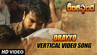 Orayyo Vertical Video Song - Rangasthalam Video Songs - Ram Charan, Samantha