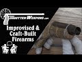 Improvised & Craft-Built Firearms w/ Jonathan Ferguson & Nic Jenzen-Jones
