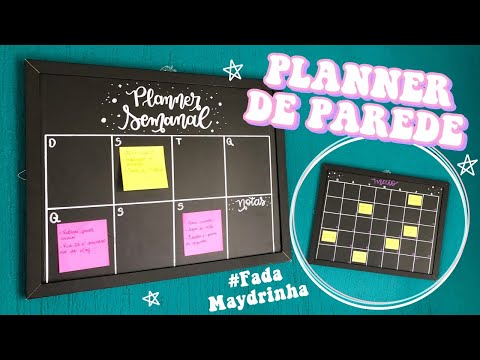 DIY PAINEL DE ORGANIZAÇÃO SEMANAL E MENSAL! | #FadaMayDrinha ep. 02