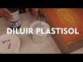 Como diluir las tintas al plastisol? Serigrafía Textil en el Taller Ikarus del Perú
