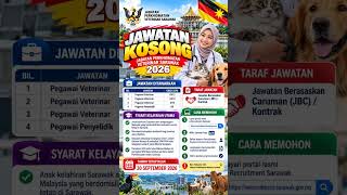 📢 JAWATAN KOSONG JABATAN PERKHIDMATAN VETERINAR SARAWAK 2026