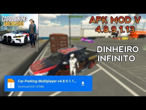 CAR PARKING MULTIPLAYER APK MOD DINHEIRO INFINITO V 4.8.9.1.13 ATUALIZADO  2023 