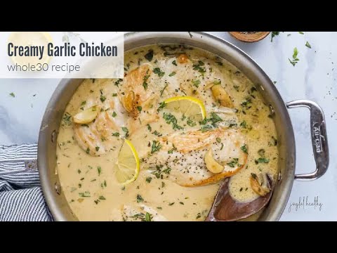 One Pot WHOLE30 Creamy Garlic Chicken Recipe