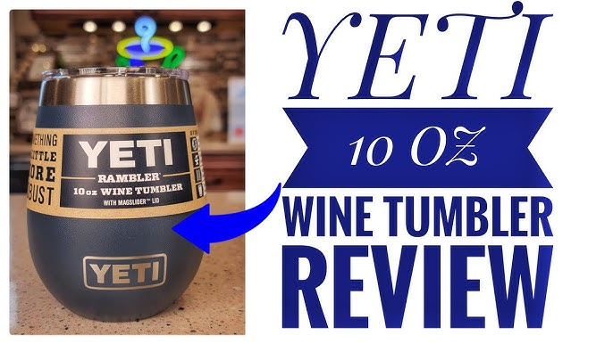 I never thought I'd do this! Yeti Rambler Wine Tumbler Review