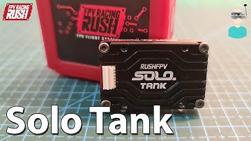 RUSHFPV Most Powerful VTX - SOLO Tank Review, Output Power & Flight Tests