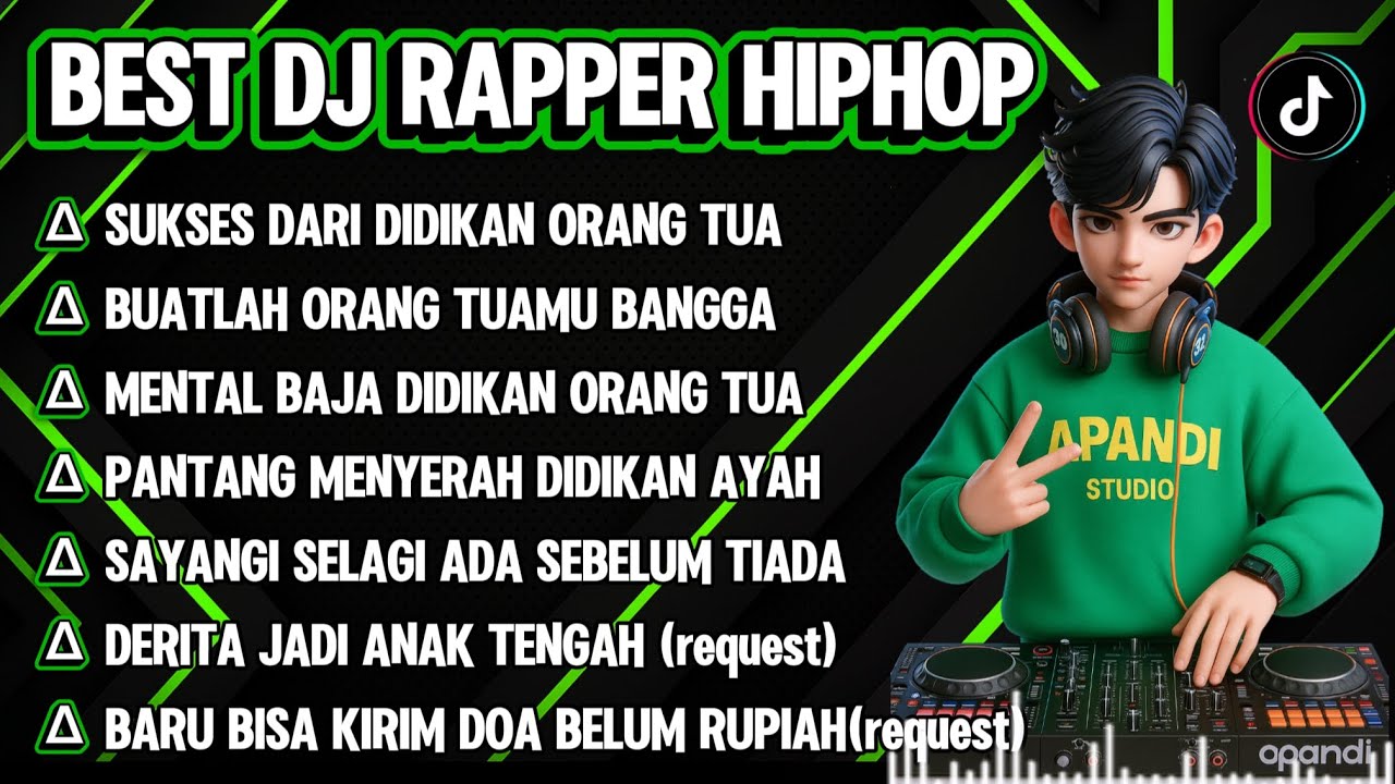BEST DJ RAPPER HIPHOP || MOTIVASI || SUKSES DARI DIDIKAN ORANG TUA || SEMANGAT TERBARU #djhiphop #dj