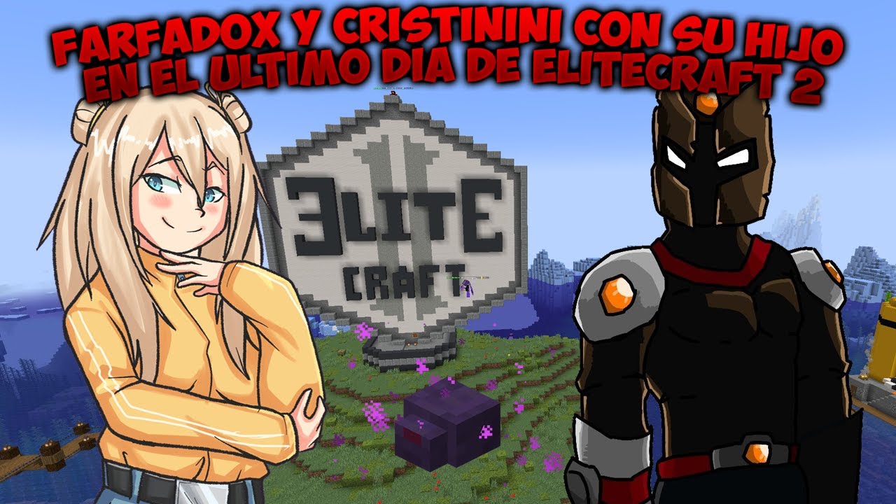 FARFADOX y CRISTININI con su hijo en el ultimo día de Elitecraft 2 😔😊