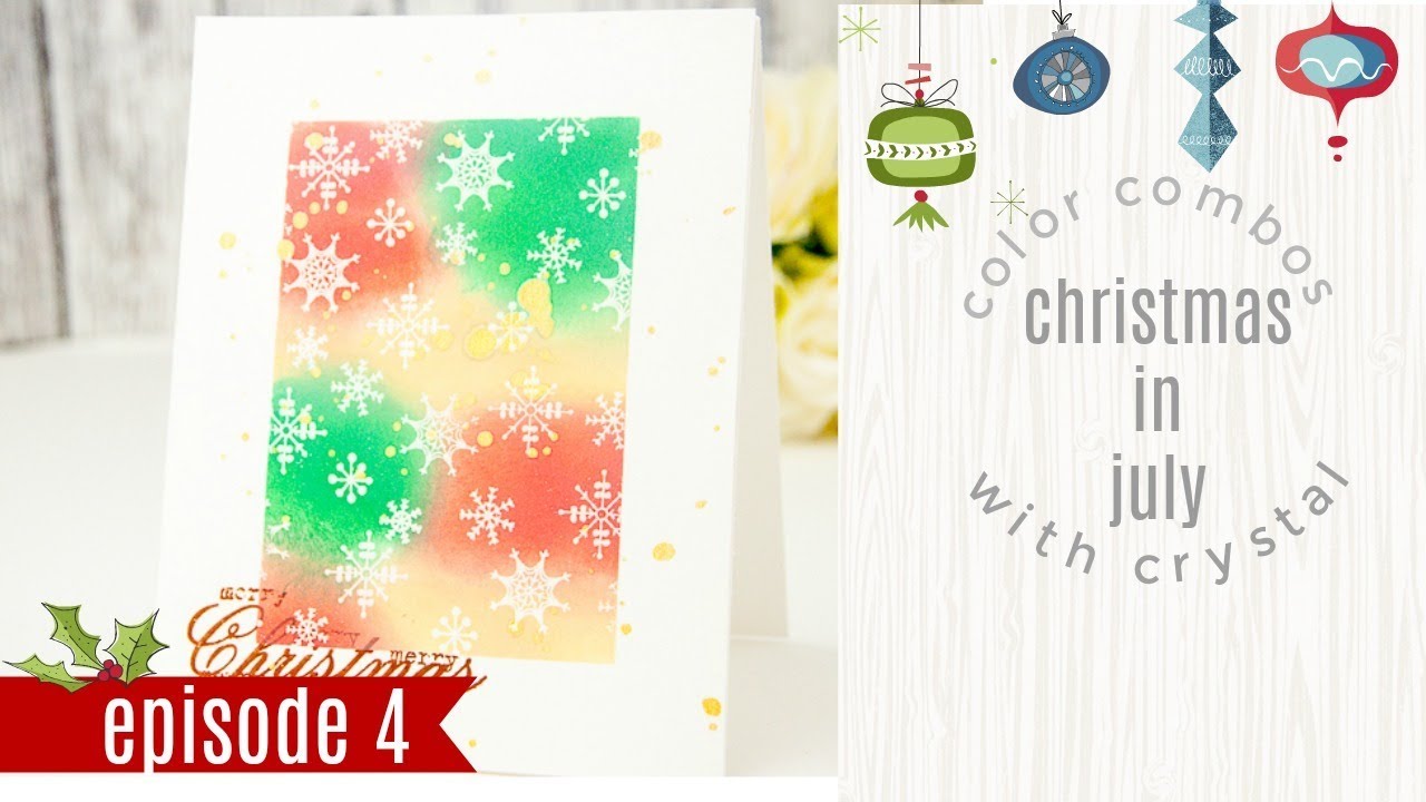 Color Combos with Crystal | Christmas In July Series | Episode 4 - YouTube