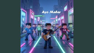Download Lagu Ayo mabar Download Lagu Ayo mabar