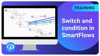 IntelePeer Product Training - Switch & Condition Actions in SmartFlows