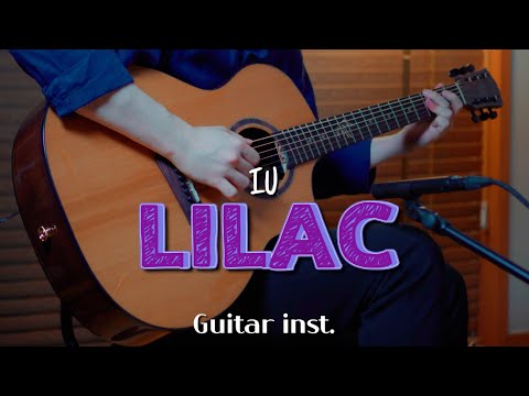 [inst] IU 아이유 - LILAC 라일락 Acoustic Guitar Instrumental 기타 mr 반주 cover 커버 악보