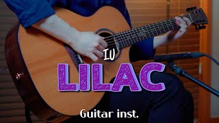 [inst] IU 아이유 - LILAC 라일락 Acoustic Guitar Instrumental 기타 mr 반주 cover 커버 악보