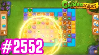 Gardenscapes Level 2552 | Gameplay Walkthrough [ Playrix ]