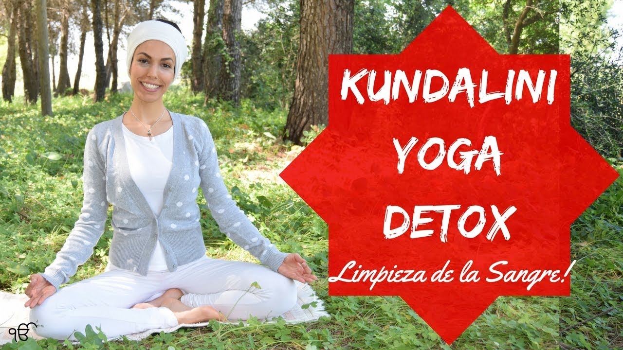 KUNDALINI YOGA EN ESPAÑOL Clase limpieza de la sangre yoga en casa para bajar de peso