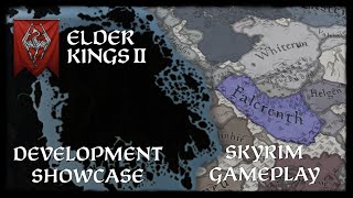 Elder Kings 2 - Year One Stream - Dev Showcase + Skyrim Gameplay