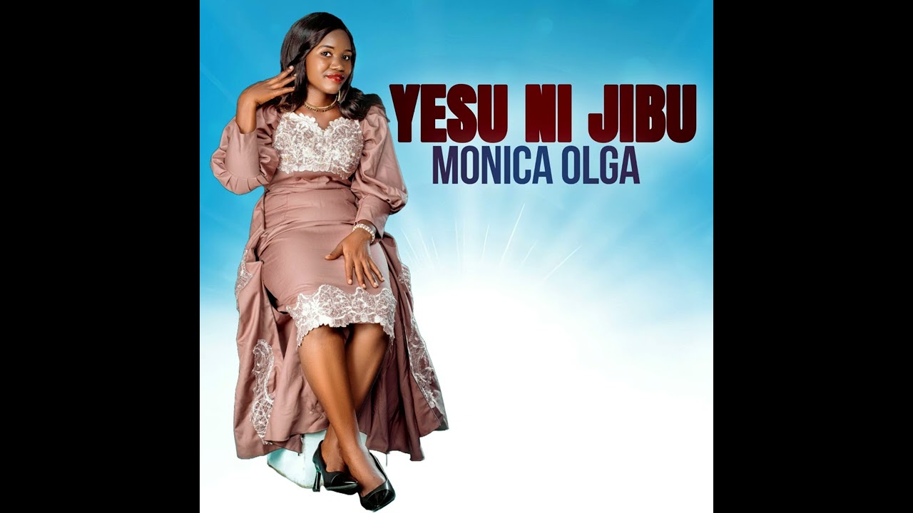 Monica Olga - Yesu Ni Jibu ( Official Audio )