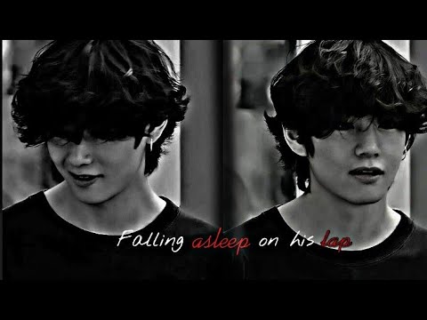 Taehyung Oneshot | "Falling asleep on his lap"
