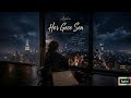 Ai Song | Her Gece Sen | Turkish