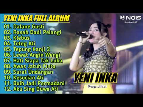 YENI INKA - DALANE GUSTI | RASAH DADI PELANGI,KLEBUS | YI PRODUCTION
