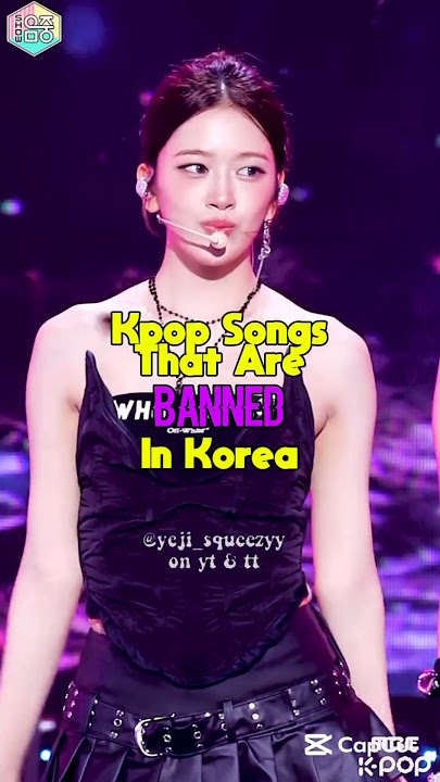 Kpop Songs That Are Banned In Korea #seo #leserrafim #blackpink #shorts #viral