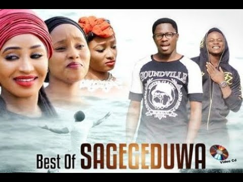 Best of sagegeduwa new Hausa song by nuhu films TV