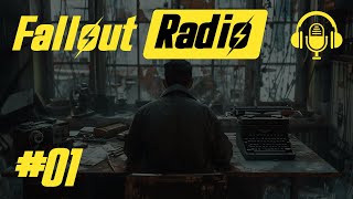 Fallout Radio - EP.01 - The beginning after the end | Ambience sounds | Meditation | Motivational