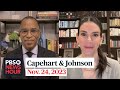 Capehart and Johnson on Biden&#39;s foreign policy efforts and support for Israel