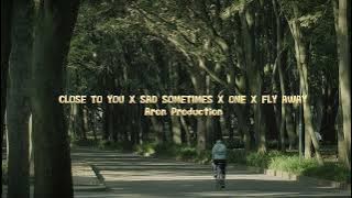 DJ CLOSE TO YOU X SAD SOMETIMES X ONE X FLY AWAY 2022 !!!❗