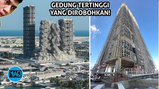 ROBOH DALAM SEKEJAP! INILAH Gedung-Gedung Tertinggi di Dunia yang Berhasil Dihancurkan!