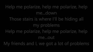 Twenty One Pilots - Polarize (Lyrics)