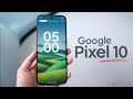 Pixel 10 Pro XL is BACK — And Google Didn't Mean to Show Us!