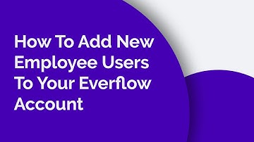 How To Add New Employee Users To Your Everflow Account | Everflow Mini Webinars