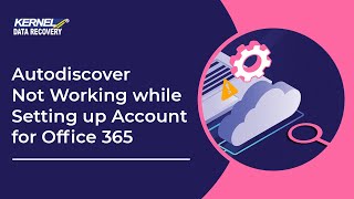 Autodiscover Not Working while Setting up Account for Office 365