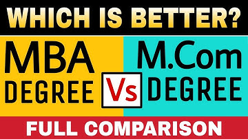 MBA Vs M.com  Which is Better After Graduation? | M.com Vs MBA Full Comparison in Hindi |