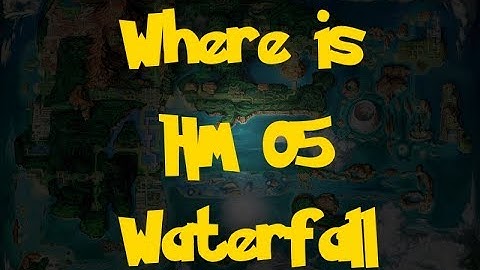 Where Is: HM 05 - Waterfall (Pokemon Alpha Sapphire/Omega Ruby)