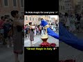 Real Magic on the Street ✨ Genie Lamp Trick in Italy 🇮🇹