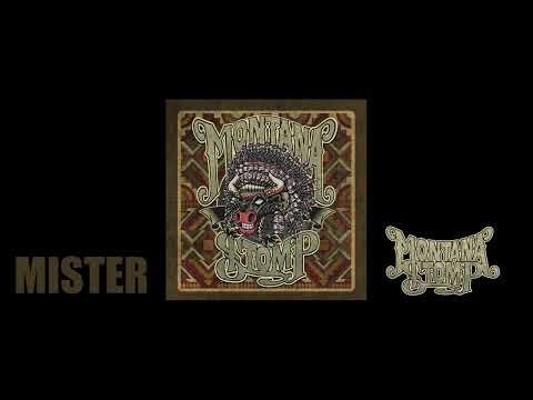 Montana Stomp - Mister