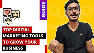 Top Digital Marketing Tools To Grow Your Business Online