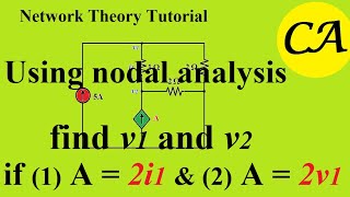 Network Theory Tutorial on Nodal analysis on network with dependent sources