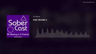 ESH: Michelle A