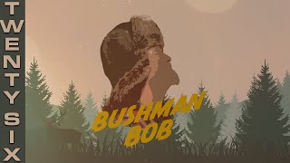 Bushman Bob Vol 26 by Survivorman - Les Stroud 1,464 views 1 month ago 15 minutes