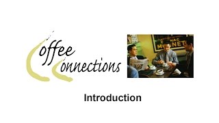 Coffee Connection - Introduction