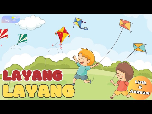 Layang Layang - Lagu Anak Anak Populer Indonesia (Lirik u0026 Animasi) Song of Kids class=