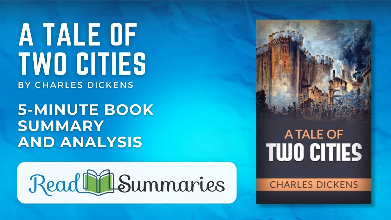 A Tale of Two Cities | Quick Summary and Analysis - YouTube