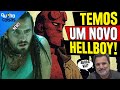 NINGUÉM SABE QUEM É! HELLBOY TEM NOVO ATOR PARA MAIS UMA TENTATIVA!