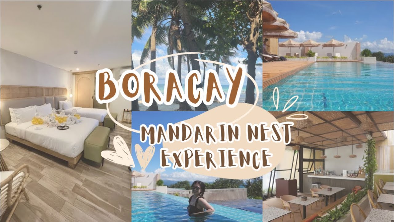 Where to Stay in Boracay? Mandarin Nest Experience︱Julibby