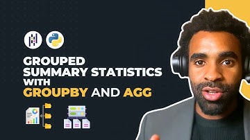 How to Summarize Data Like a Pro with Pandas GroupBy & Agg