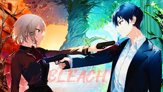 WesGhost - Bleach (Lyrics x AMV)